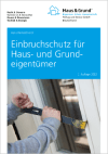 Einbruchschutz für Haus- und Grundeigentümer Einbruchschutz für Haus- und Grundeigentümer