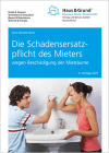 Die Schadensersatzpflicht des Mieters Die Schadensersatzpflicht des Mieters