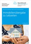Immobilienübergabe zu Lebzeiten 2022 Immobilienübergabe zu Lebzeiten 2022
