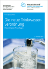 Die neue Trinkwasserverordnung Die neue Trinkwasserverordnung