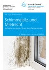 Schimmelpilz und Mietrecht Schimmelpilz und Mietrecht