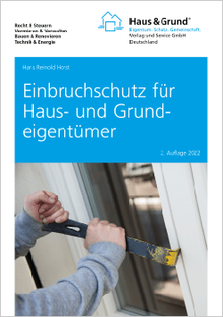 Einbruchschutz für Haus- und Grundeigentümer