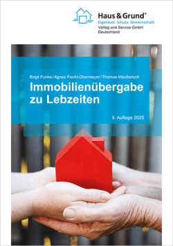 Immobilien&uuml;bergabe zu Lebzeiten 2025